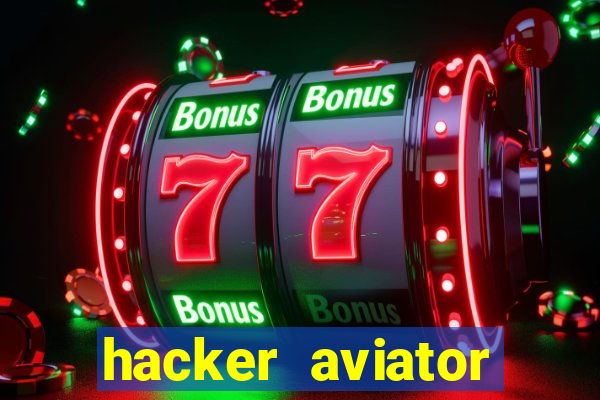 hacker aviator aposta ganha